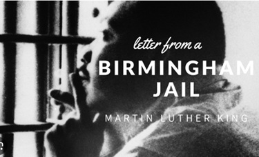 CRITICAL REVIEW   (MARTIN LUTHER KING'S "LETTER FROM A BIRMINGHAM JAIL")
